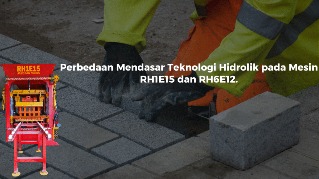 perbedaan RH1E15 dan RH6E12