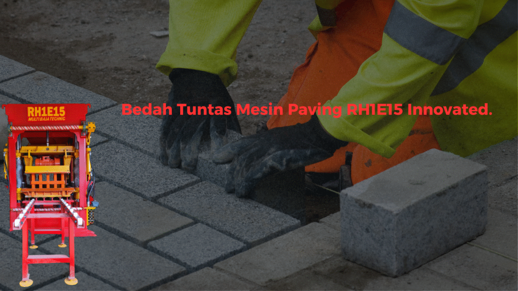 Mesin Paving RH1E15 Innovated