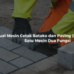 Jual Mesin Cetak Batako dan Paving (Multiblock): Satu Mesin Dua Fungsi