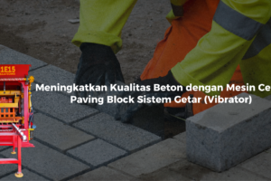 Mesin Cetak Paving Block