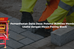 Membuka Usaha dengan Mesin Paving Block